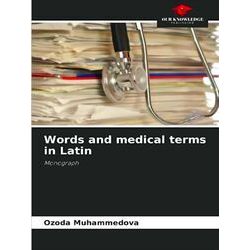 Words and medical terms in Latin