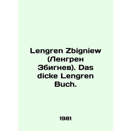 Lengren Zbigniew. Das dicke Lengren Buch. In Russian /Lengren Zbigniew (Lengren