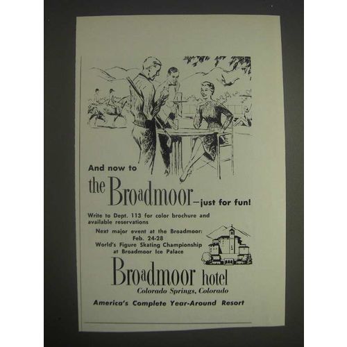 1959 Broadmoor Hotel Ad - And now to the Broadmoor - just for fun!