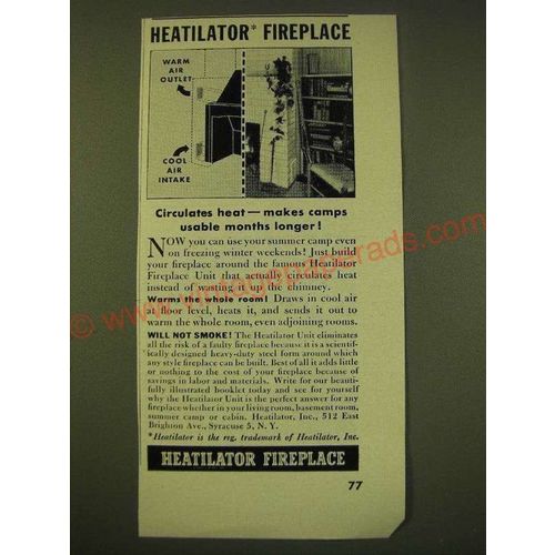 1950 Heatilator Fireplace Ad - Circulates heat - makes camps useable months