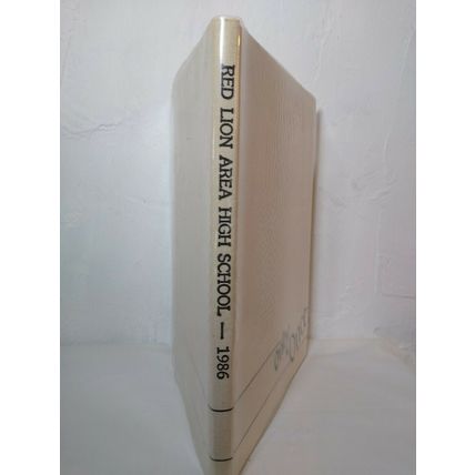 1986 Red Lion PA Yearbook - "LION 86" "Only Once" Red Lion, Pennsylvania