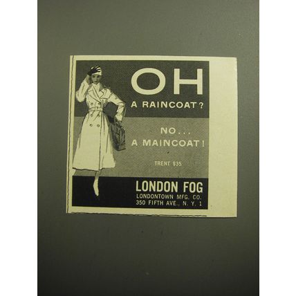 1958 London Fog Trent Maincoat Ad - Oh a Raincoat?