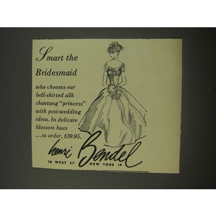 1956 Henri Bendel Fashion Ad - Smart the bridesmaid