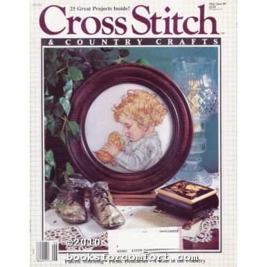 Cross Stitch & Country Crafts Vol IV No 5 May/Jun 1989 [23180]