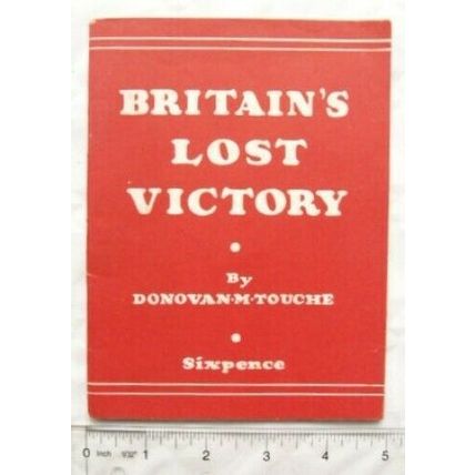 Vintage: Britain's Lost Victory by Donovan M. Touche, Post-War Questions