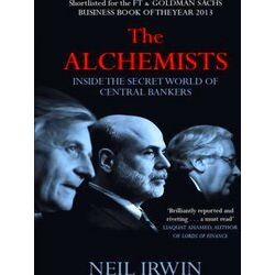 Alchemists: Inside The Secret World Of Central Bankers
