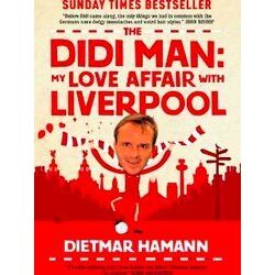 Didi Man My Love Affair With Liverpool