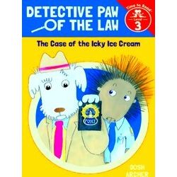 The Case Of The Icky Ice Cream (Detective Paw Of The Law: Time To Read, Level 3)
