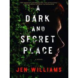 A Dark And Secret Place