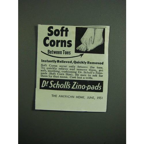 1951 Dr. Scholl's Zino-Pads Ad - Soft Corns