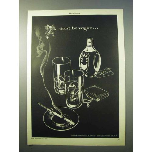 1952 Haig Scotch Ad - Don't Be Vague