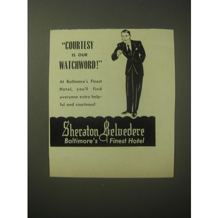 1948 Sheraton Belvedere Hotel Ad - Courtesy is our Watchword