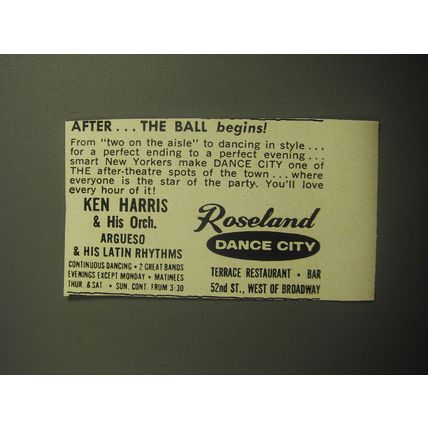 1958 Roseland Dance City Ad - After.. the ball begins! Ken Harris & His Orch.