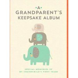 A Grandparent's Keepsake Album