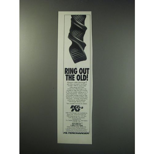 1991 K&N Filtercharger Ad - Ring out the old