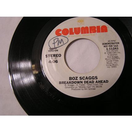 Boz Scaggs Promo 45-BREAKDOWN DEAD AHEAD LONG/SHORT