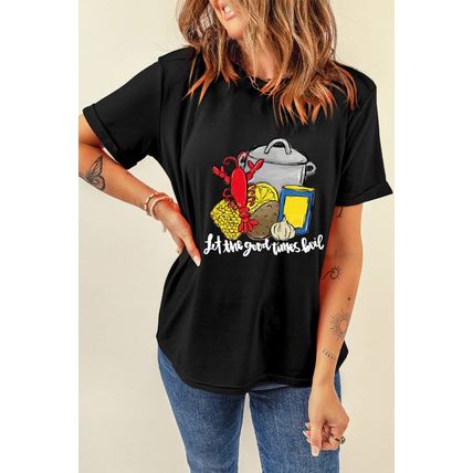 Black let the good time boil Fashion Graphic Tee