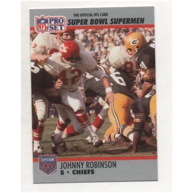 PRO SET 1990 Super Bowl Supermen card No.111 Johnny Robinson, Chiefs