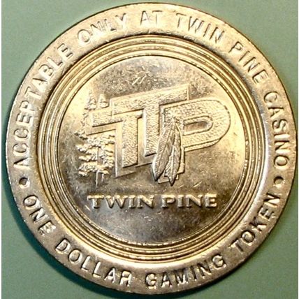 Twin Pine. $1 Casino Token. Middletown, CA. R26.