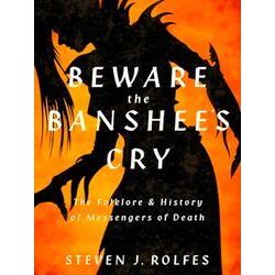 Beware the Banshee's Cry