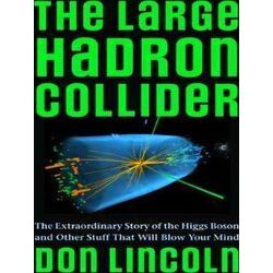 The Large Hadron Collider