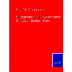 Ruggespraak 2 Kolonisatie Staatsv. Buiten Euro