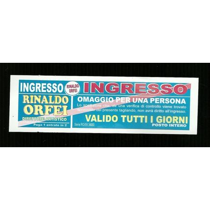 Biglietto Ingresso Circo - Rinaldo Orfei 3 - misura cm. 13x4