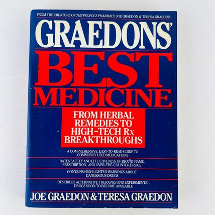 Graedons Best Medicine From Herbal Remedies to High-Tech Rx Breakthroughs Book
