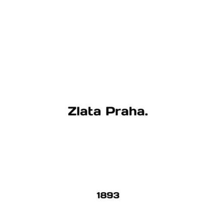 Zlata Praha. In English /Zlata Praha.