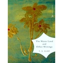 Waste Land & Other Writings