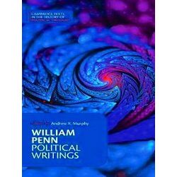 William Penn: Political Writings