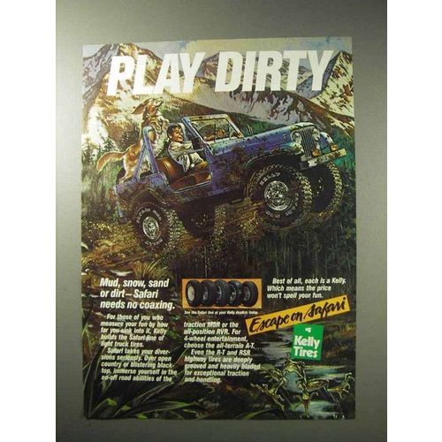 1986 Kelly Tires Ad - Play Dirty!