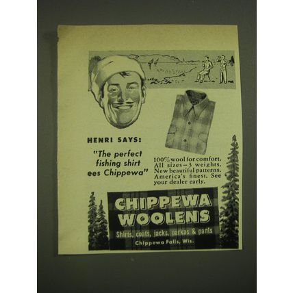 1952 Chippewa Woolens Ad - Henri says: The perfect fishing shirt ees Chippewa