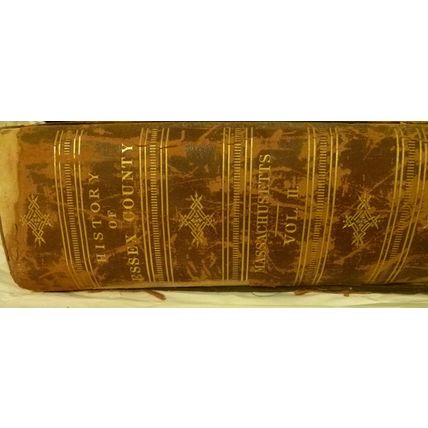 THE HISTORY OF ESSEX COUNTY MASSACHUSETTS RARE 1888 TWO VOLUME SET ILLUSTRATED