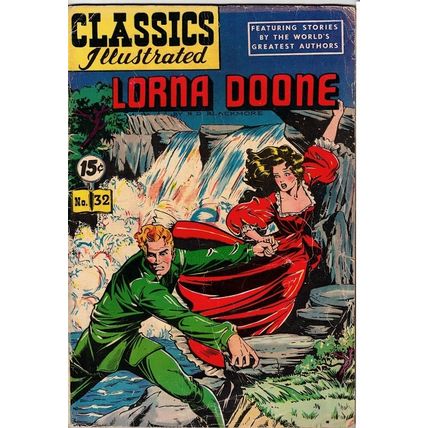 CLASSICS ILLUSTRATED ' LORNA DOONE ' # 32 (1946)