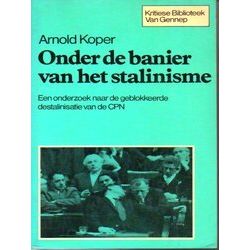 Onder De Banier Van Het Stalinisme