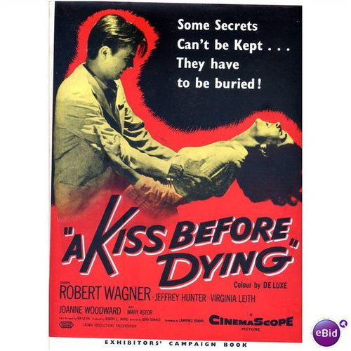 A KISS BEFORE DYING Robert Wagner, Joannne Woodward, Jeffrey Hunter Press Book