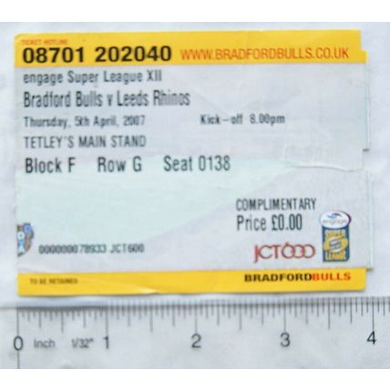 2007 ticket Bradford Bulls v Leeds Rhinos, complimentary, 5/4