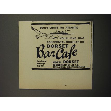 1951 Hotel Dorset Ad - Don't cross the Atlantic