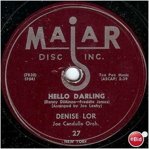 Majar 78 #27 - Denise Lor & Joe Candullo Orchestra - "Hello Darling"
