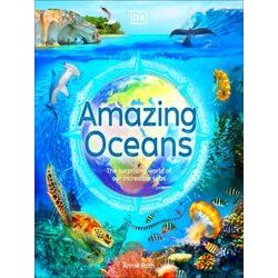 Amazing Earth: Amazing Oceans