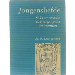 Jongensliefde: Seks En Erotiek Tussen Jongens En Mannen