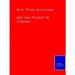 Hof Van Flodorf Te Zutphen