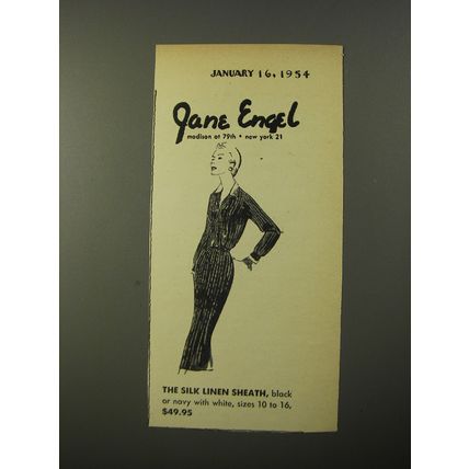 1954 Jane Engel Fashion Ad - The Silk Linen Sheath