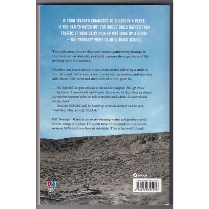 Great Australian Outback School Stories by Bill 'Swampy' Marsh. Ref: B6150