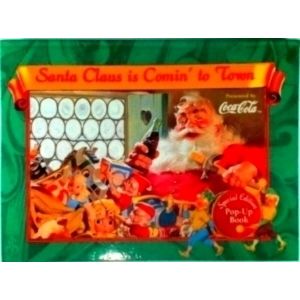 Coca Cola Special Edition Pop-Up Story Book Santa Claus is Coming to Town by Hav