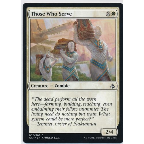 Magic the Gathering MTG Amonkhet 32/269 Those Who Serve
