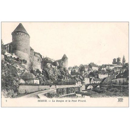 21 - Semur-en-Auxois - LE DONJON ET LE PONT PINARD