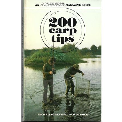 FISHING - 200 CARP TIPS - LANGHENKEL & DE BOER - ILLUSTRATED - 1980 1st Eng Ed