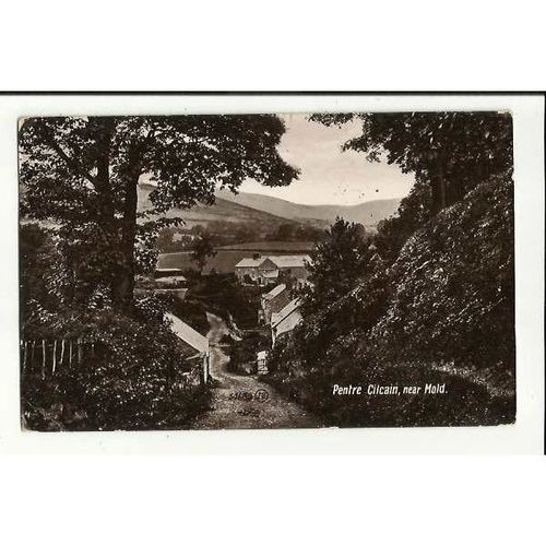 Wales PENTRE CILCAIN Postcard by Valentine